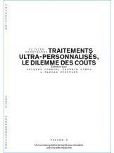 TRAITEMENTS ULTRA-PERSONNALISES, LE DILEMME DES COUTS