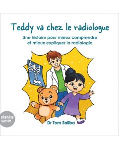 TEDDY VA CHEZ LE RADIOLOGUE